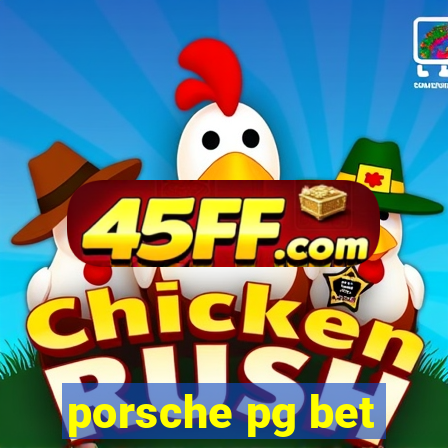 porsche pg bet